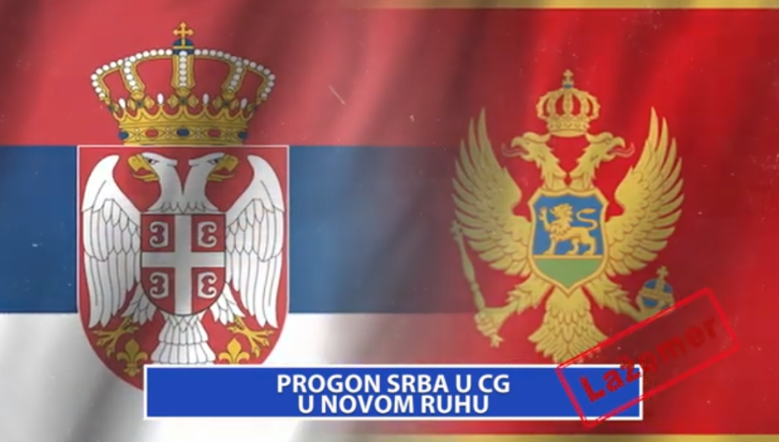 Lažomer: Progon Srba u Crnoj Gori u novom ruhu
